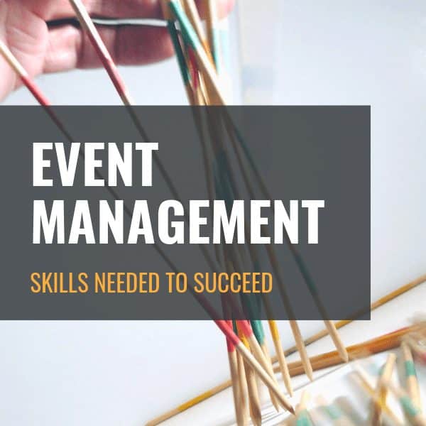 Event Management - Skills needed to succeed